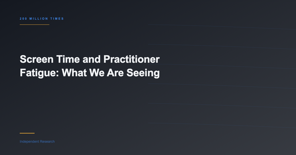 Screen Time and Practitioner Fatigue: What We Are Seeing